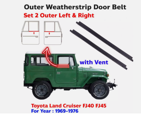 Pair Outer Weatherstrip Door Belt Rubber Fits Land Cruiser BJ FJ40 FJ45 1969-76 OEM ORIGINAL